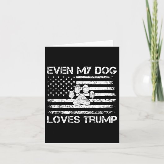 私の犬でさえ、トランプ米国国旗の選挙トランプ蘇大好き カード (正面)