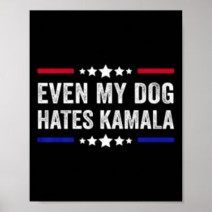 私の犬でさえKamala Harris 2024アメリカ国旗が嫌いだ ポスター