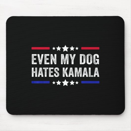私の犬でさえKamala Harris 2024アメリカ国旗が嫌いだ マウスパッド (正面)