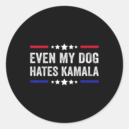 私の犬でさえKamala Harris 2024アメリカ国旗が嫌いだ ラウンドシール (正面)