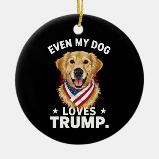 私の犬でさえRetrieverトランプ米国旗を愛している セラミックオーナメント (正面)