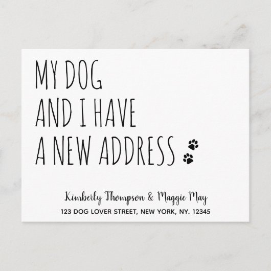 私の犬と私は新しいアドレスを持っている犬を移動 ポストカード (正面)