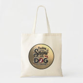 私の犬と雪をダッシュスルー – 休日 トートバッグ (正面)
