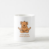 私の犬については聞かないでください コーヒーマグカップ (中央)