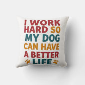 私の犬のために働く クッション (裏面)