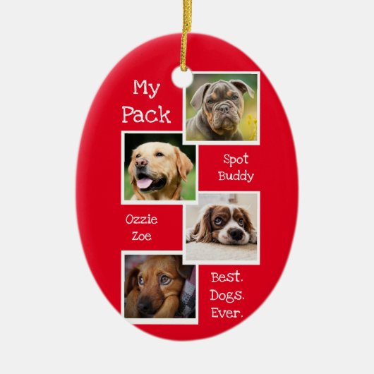 私の犬の写真コラージュ最高のドッグエバーレカスタムッド セラミックオーナメント (正面)