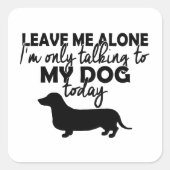 私の犬の正方形のステッカーにのみ話す スクエアシール (正面)