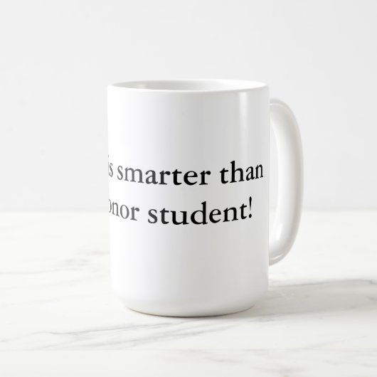 私の犬はあなたの名誉学生のマグより頭が切れるです コーヒーマグカップ (正面右)