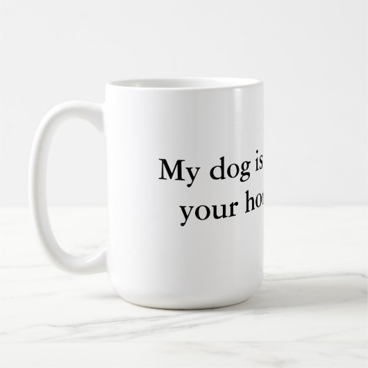 私の犬はあなたの名誉学生のマグより頭が切れるです コーヒーマグカップ (左)