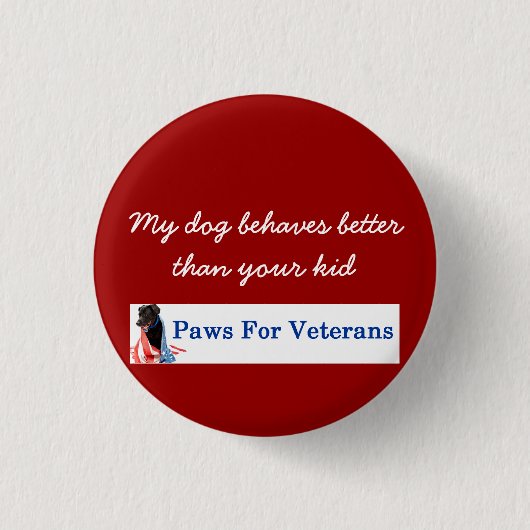 私の犬はあなたの子供ボタンよりよくします 缶バッジ (正面)