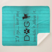 私の犬はそれをシェルパ毛布を許可しない – ティール（緑がかった色） シェルパブランケット (正面(横))