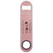 私の犬はそれをスチールボトルオープナーを許さなかった スピード栓抜き (正面)