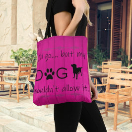 私の犬はそれをトートバッグを許可しない – マゼンタ トートバッグ