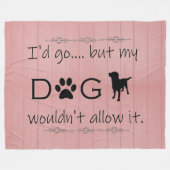私の犬はそれを許さないフリースブランケット フリースブランケット (正面(横))