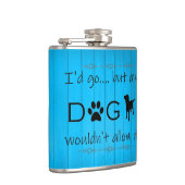 私の犬はそれを許可しないフラスコ – 青 フラスク (右)