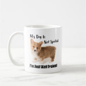 私の犬はだめにされなくて私ですちょうどよく訓練されたマグです コーヒーマグカップ (左)