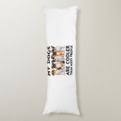 私の犬はクール多くの人よりも多い ボディピロー (正面縦)