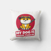 私の犬はクール私の忍者よおもしろい クッション (正面)