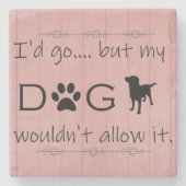 私の犬はコースターを許さなかった ストーンコースター (正面)