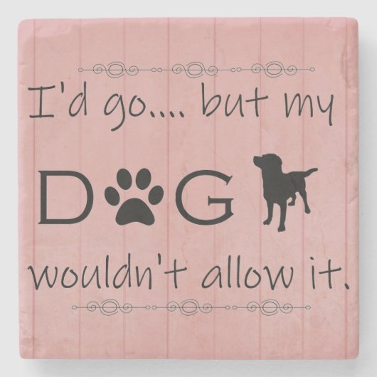 私の犬はコースターを許さなかった ストーンコースター (正面)