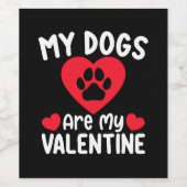 私の犬はバレンタインデーの愛犬おもしろいである ワインラベル (シングルラベル)