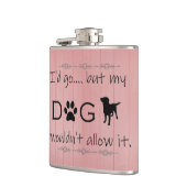 私の犬はフラスコを許さなかった フラスク (左)