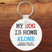 私の犬は一人で家に帰っている キーホルダー (正面)