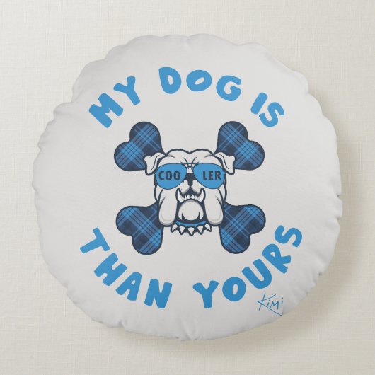 私の犬は君のクール犬より ラウンドクッション (正面)