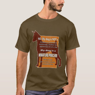 私の犬は小型ドーベルマン(犬)ではないです! Tシャツ