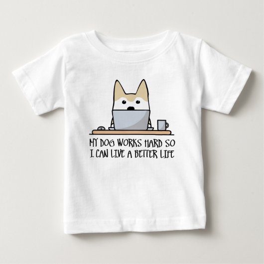 私の犬は懸命をする ベビーTシャツ (正面)