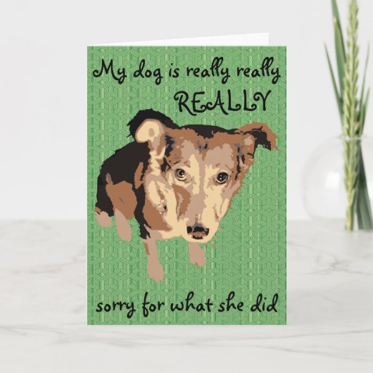 私の犬は挨拶状を書くのが本当に残念です カード (正面)
