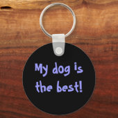 私の犬は最高の! キーホルダー (正面)