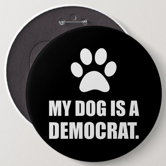 私の犬は民主党員のおもしろいな政治です 缶バッジ (正面&裏面)