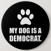 私の犬は民主党員のおもしろいな政治です 缶バッジ (正面)
