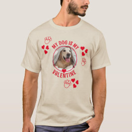 私の犬は私のバレンタインの写真ユニセックス Tシャツ
