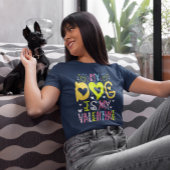 私の犬は私のバレンタインカラフルレトロタイポグラフィ Tシャツ