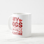 私の犬は私のバレンタイン コーヒーマグカップ (正面左)