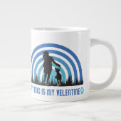 私の犬は私のバレンタイン ジャンボコーヒーマグカップ (右)