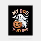 私の犬は私のブーがおかしいハロウィーンだ アクリルサイン (正面)