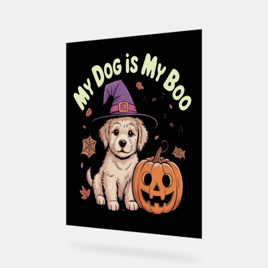 私の犬は私のブーのハロウィーンだ アクリルサイン (傾斜)