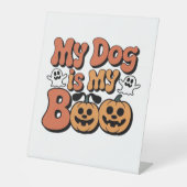 私の犬は私のブー、先生、おもしろい犬恋人エデュカート 台座サイン (正面)