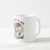 私の犬は私の友最高のだち コーヒーマグカップ (正面右)
