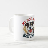 私の犬は私の友最高のだち コーヒーマグカップ (正面左)