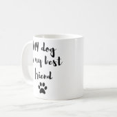 私の犬は私の友最高の人マグ – かわいい犬の恋人の贈り物 コーヒーマグカップ (正面左)