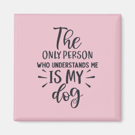 私の犬は私の四角い磁石を理解している マグネット