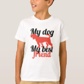 私の犬は私の最高の友人 Tシャツ (正面)