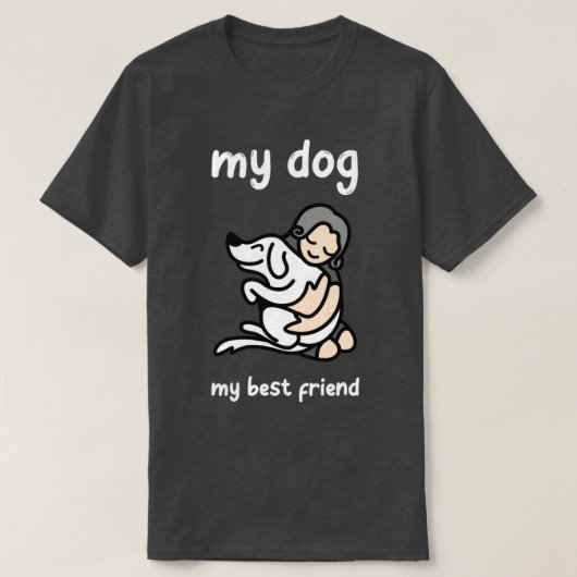 私の犬は私の最高の友人 Tシャツ (デザイン正面)