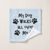 私の犬は私をくまなく歩きます バスタオルセット (ウォッシュタオル)