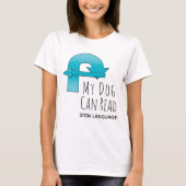 私の犬は読言語集会に参加できる Tシャツ (正面)