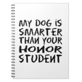 私の犬は頭が切れる君の名誉の学生よりおもしろいだ ノートブック (正面)